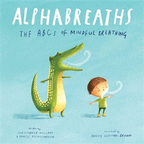 Alphabreaths - The ABCS of Mindful Breathing