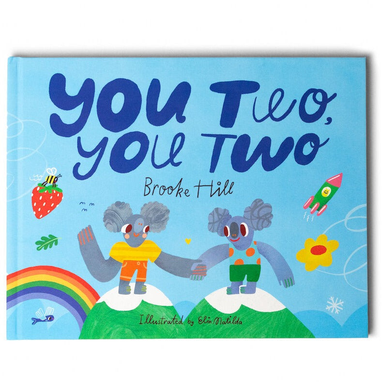 You Two You Two - by Brooke Hill