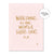 Pink Welcome to the World Greeting Card