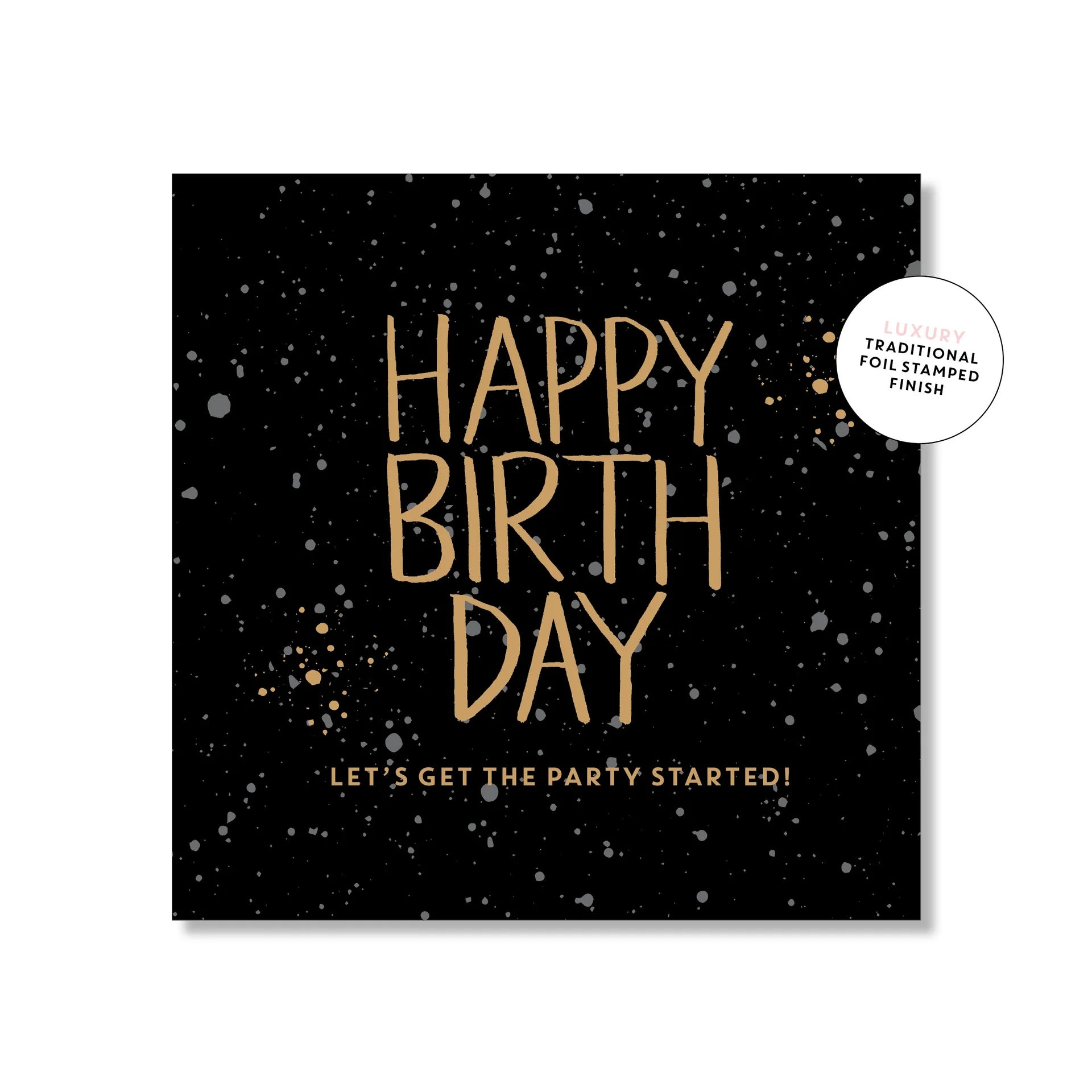 Happy Bday Lets Get The Party Started Greeting Card