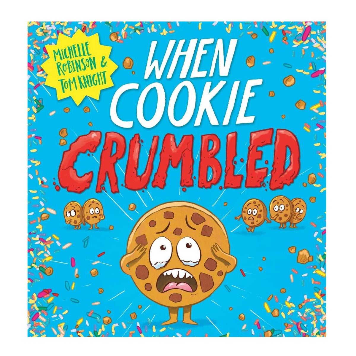 When Cookie Crumbled