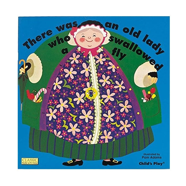 There Was An Old Lady Who Swallowed A Fly