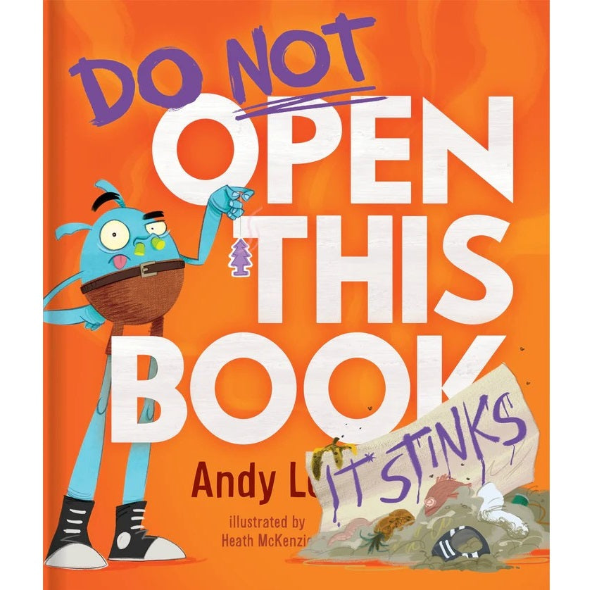 Do Not Open This Book (It Stinks)