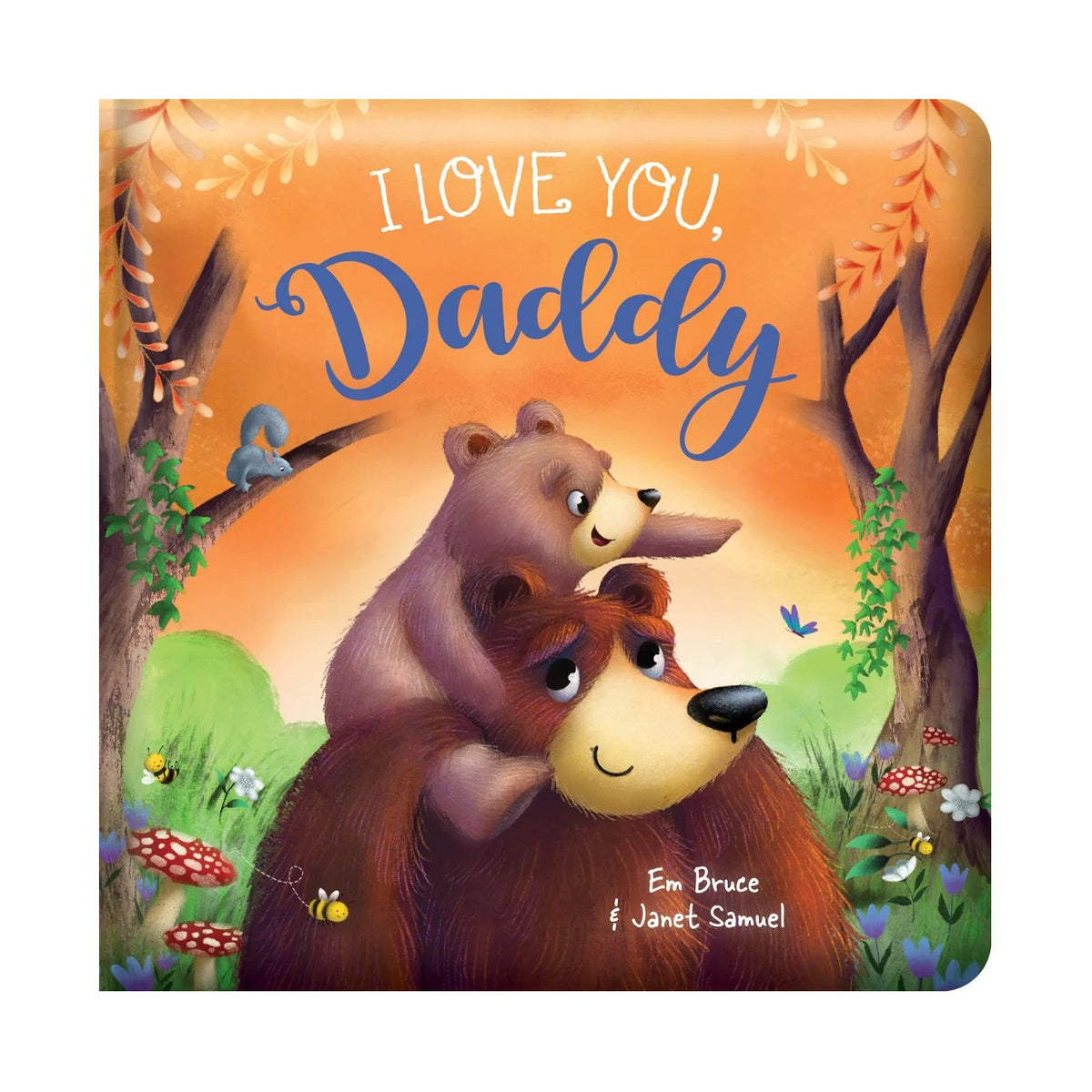 I Love You Daddy (Padded BB)