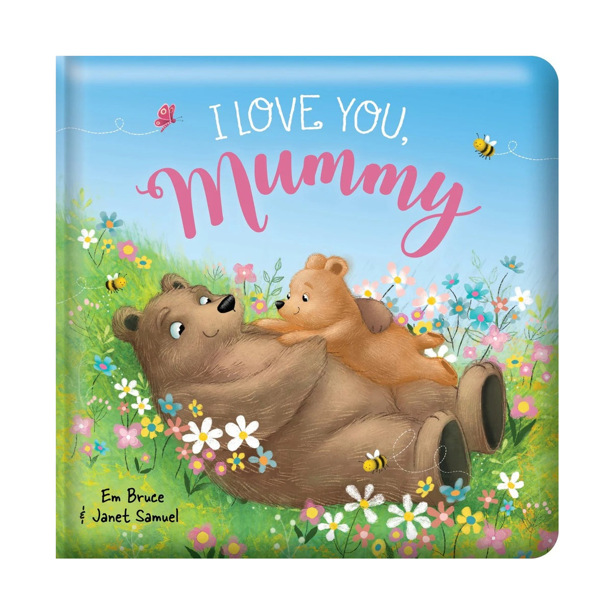 I Love You Mummy (Padded BB)