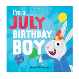 I`m A July Birthday Boy