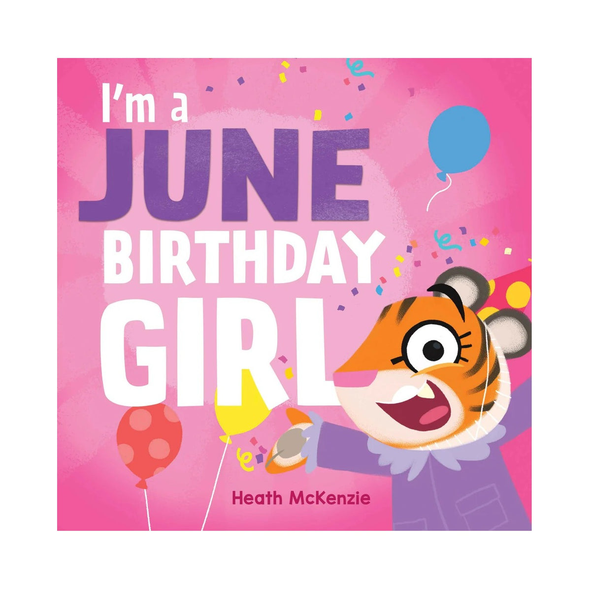I`m A June Birthday Girl