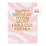Happy Birthday Fabulous Friend Greeting Card