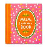 Mum I Made You a Book