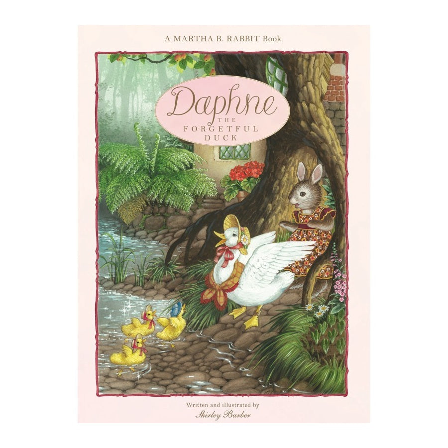 Martha B. Rabbit - Daphne The Forgetful Duck