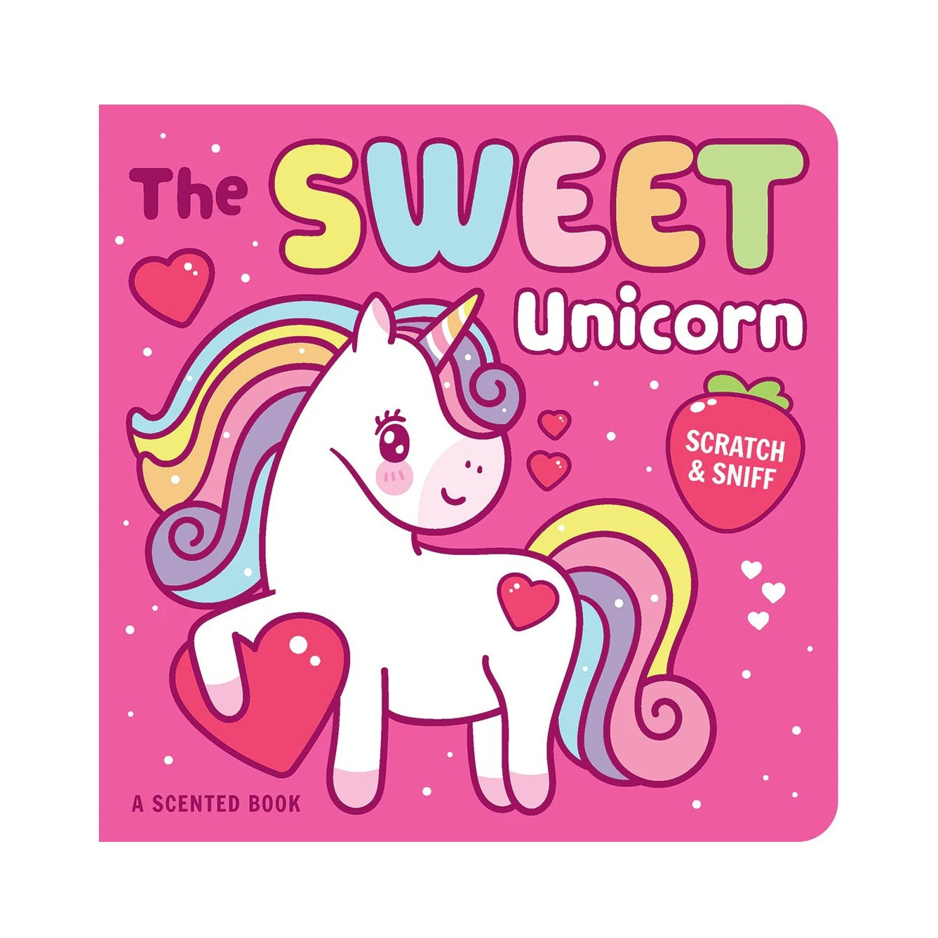 The Sweet Unicorn (Scratch and Sniff BB)