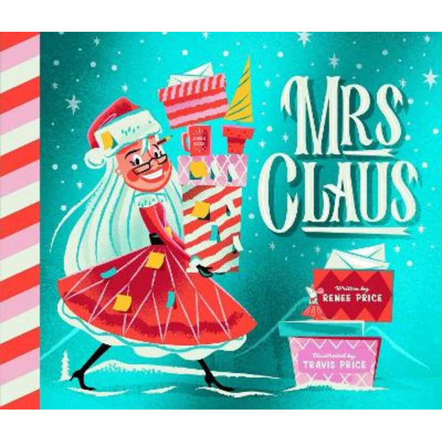 Mrs Claus by Renee & Travis Price