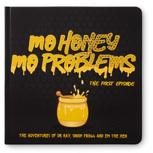 Mo Honey Mo Problems