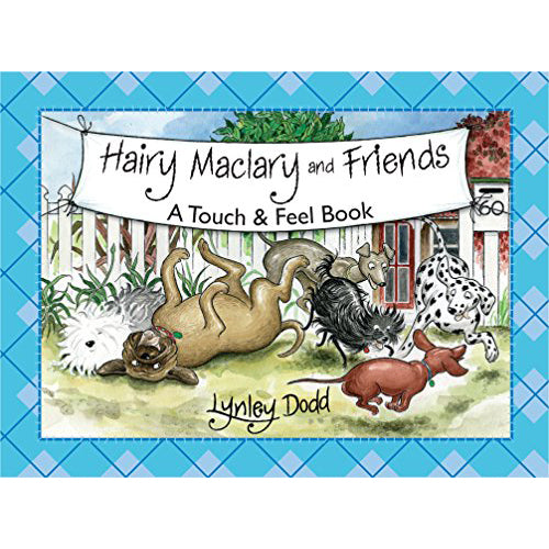 Hairy Maclary & Friends - Touch & Feel