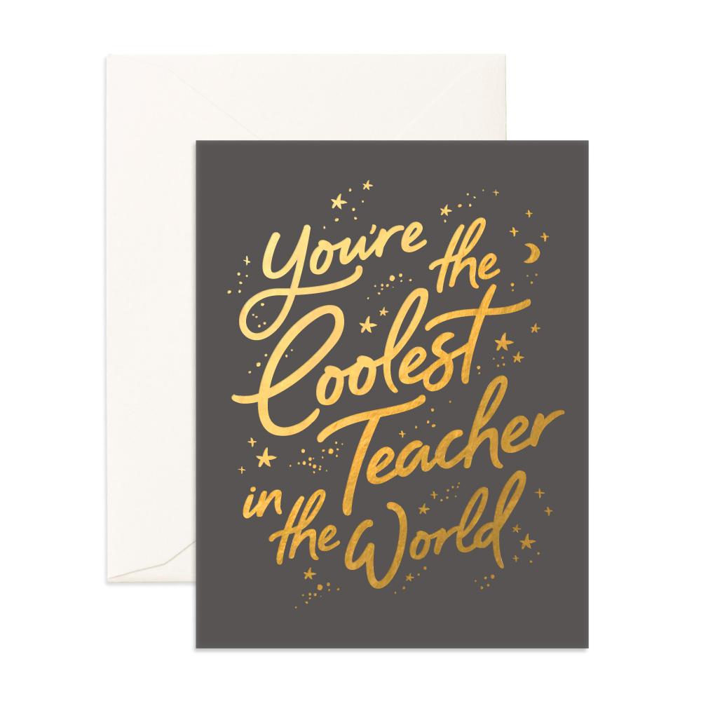 Coolest Teacher Greeting Card
