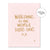 Welcome to the World Greeting Card (Pink)