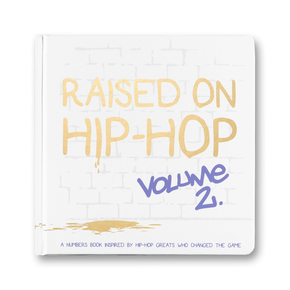 Raised On Hip-Hop Volume 2 - Numbers