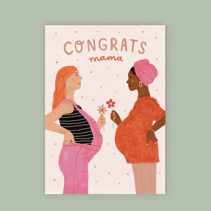 Congrats Mama Greeting Card