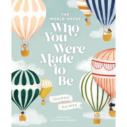 The World Needs Who You Were Made To Be